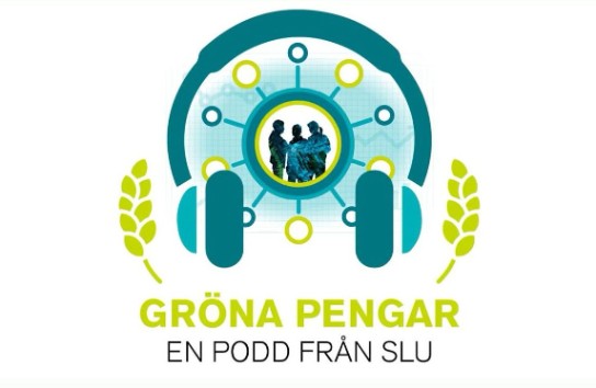 Gröna pengar - en podd från SLU